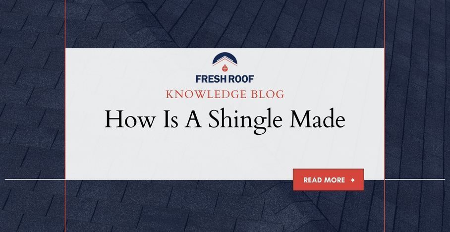 How is a shingle made?