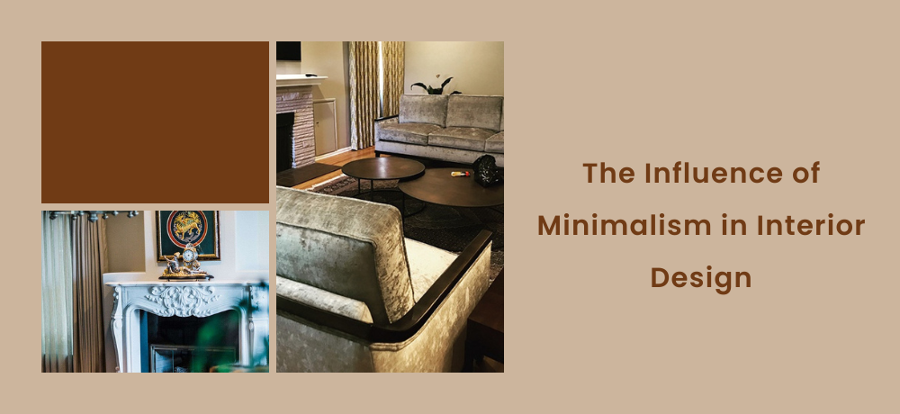 The Influence of Minimalism in Interior Design