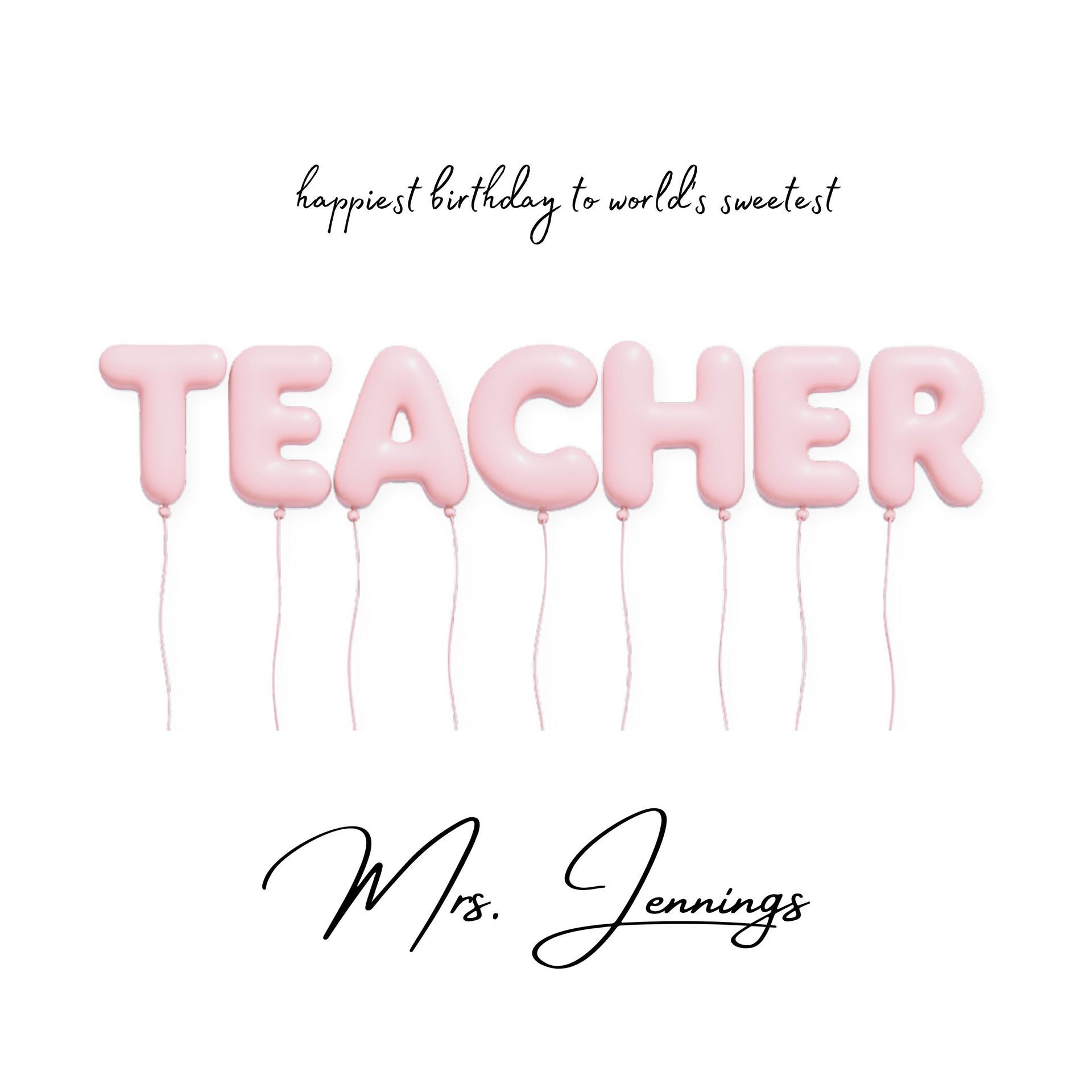 Personalised Teacher Birthday Card With Name Printed Pink Balloon Design Custom Greeting Card For School Teacher Gift Mailed Ready To Send