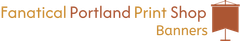 Fanatical Portland Print Shop | Banners Company Logo