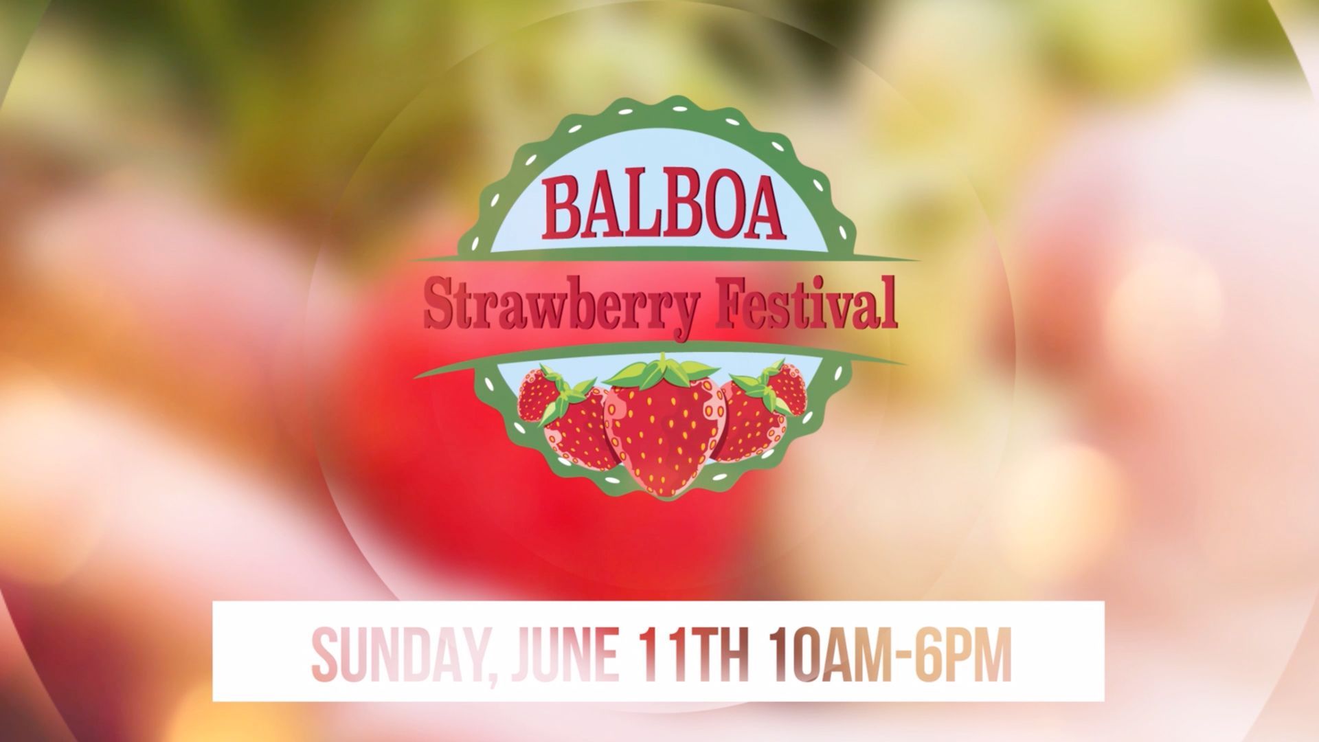 motion graphics for the balboa strawberry festival promo video