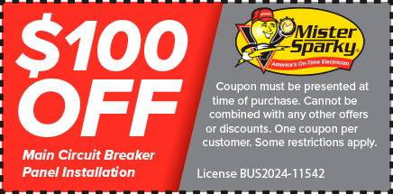 a mister sparky coupon for $100 off main circuit breaker panel installation