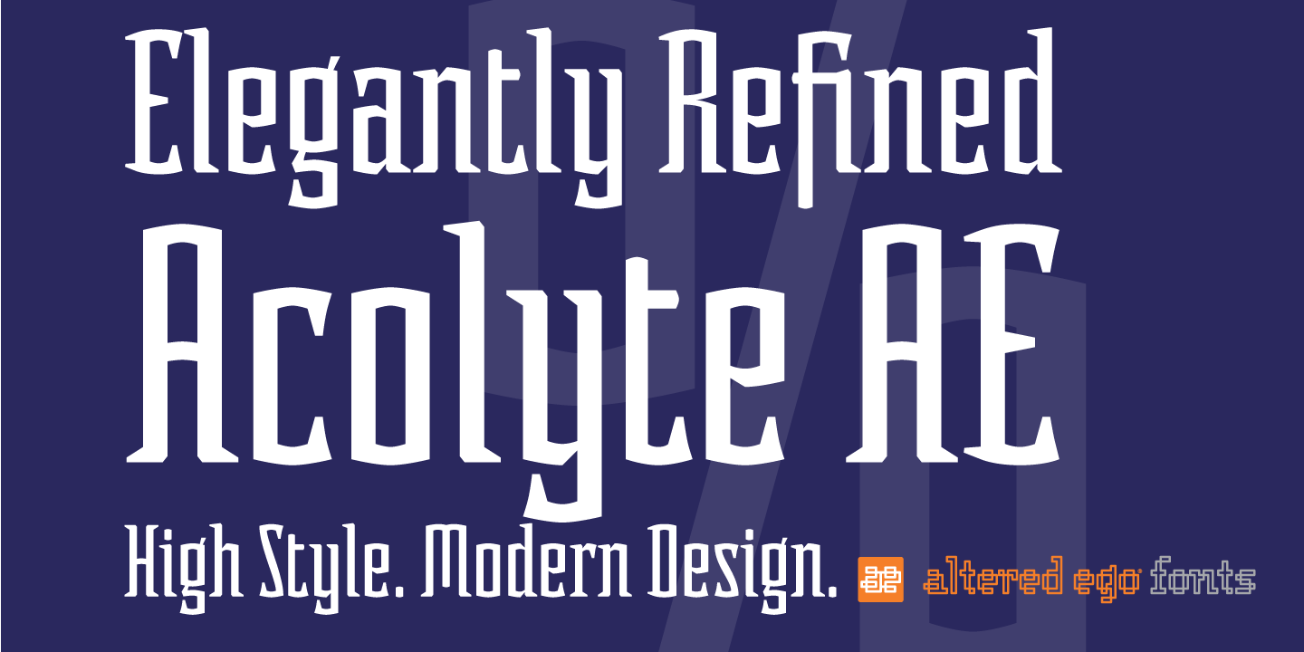 Altered Ego Fonts Acolyte AE Condensed Display Typeface