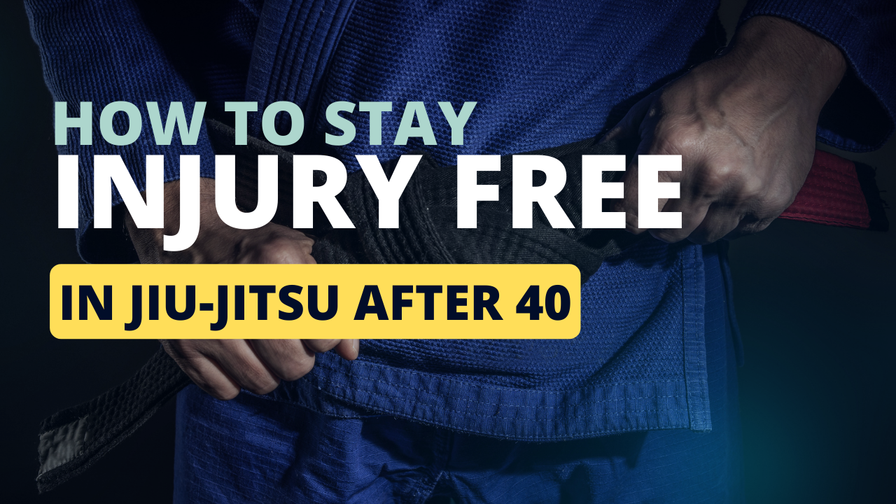 How to Stay Injury Free in Jiu-Jitsu After 40