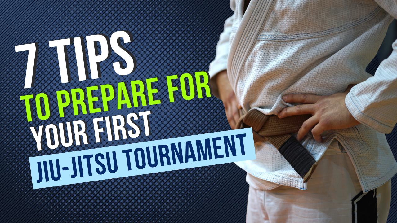 How to prepare for your first Jiu-Jitsu tournament