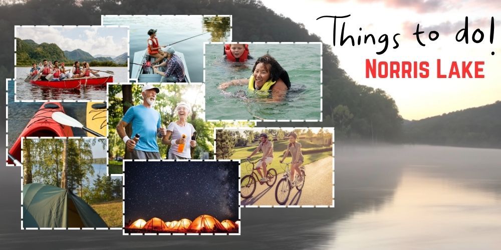 A collage of things to do at norris lake