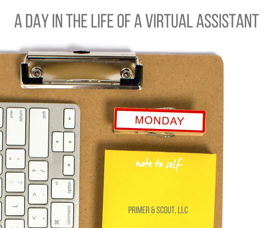 Primer & Scout, A Day in the Life of a Virtual Assistant, clipboard, keyboard and notepad