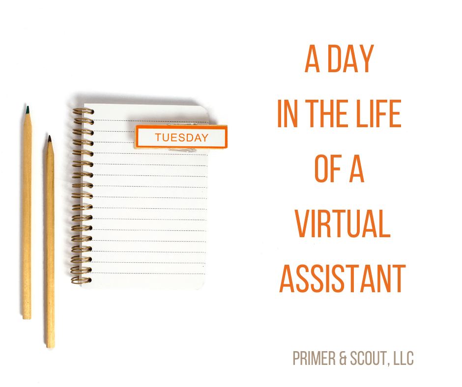 Primer & Scout, A Day in the Life of a Virtual Assistant,  pencils and notepad