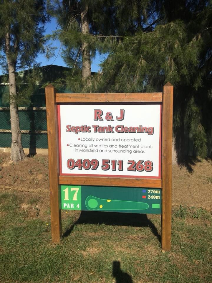 Our Advice and Service Signage — Mansfield, VIC — R & J Septic Tank Cleaning