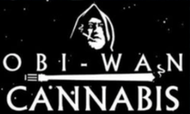 Obi-Wan Kenobi smoking a joint, with "Obi-Wan Cannabis" text and a lightsaber-like smoking device.