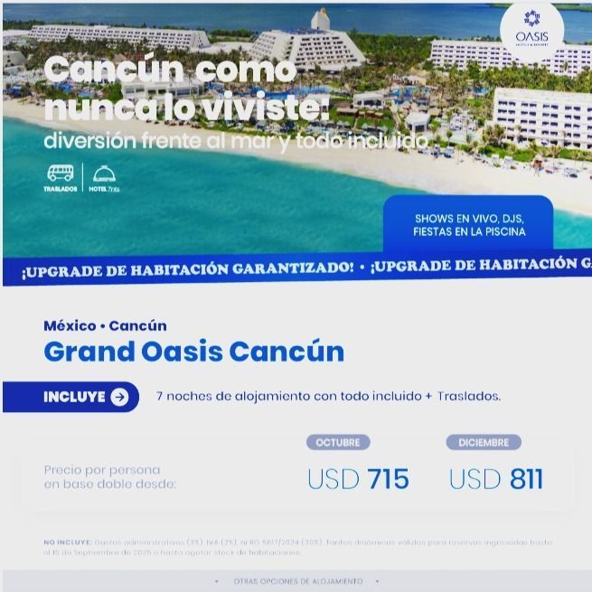 Anuncio del Grand Oasis Cancún, México. Mar turquesa, edificios del complejo y precios para octubre y diciembre.