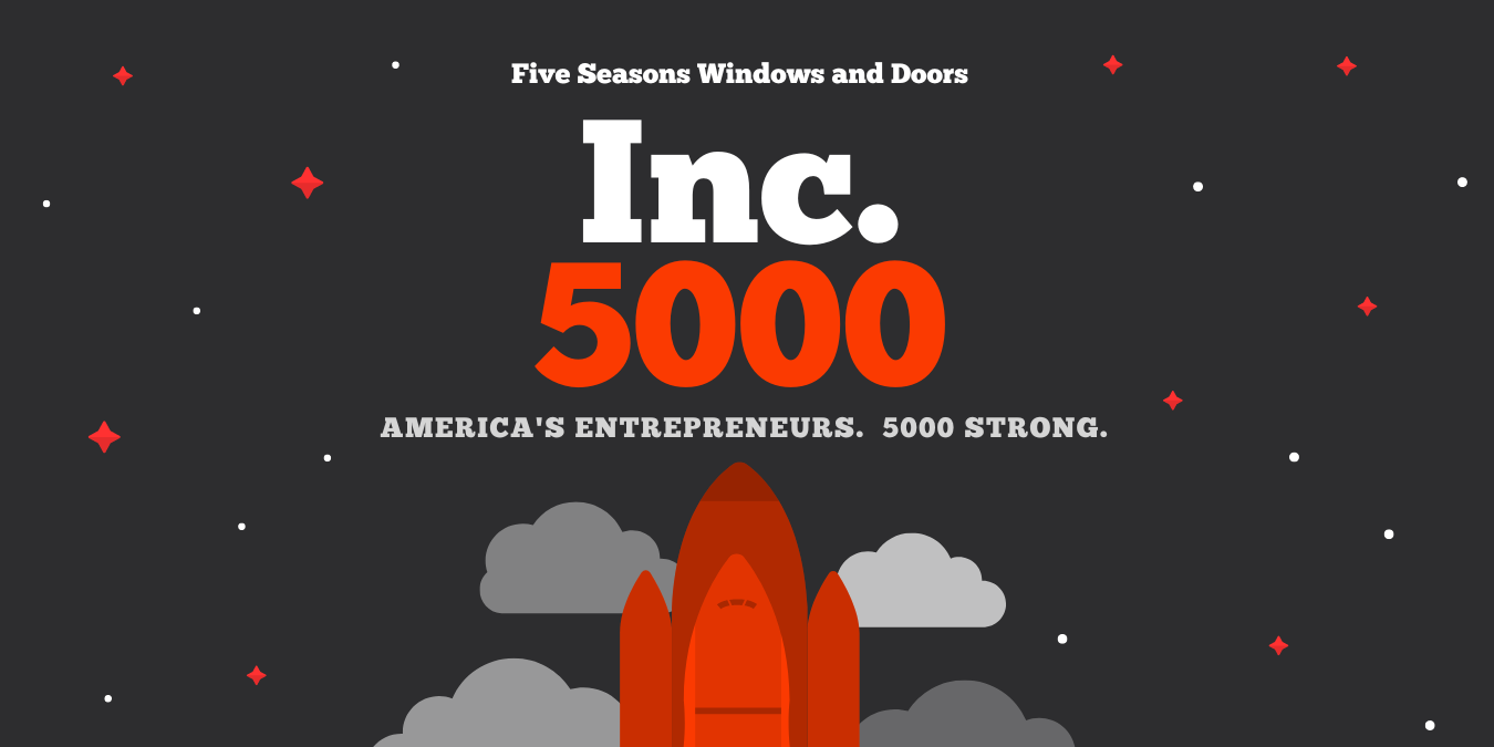 Five Seasons Windows and Doors on 2024 Inc. 5000 list.