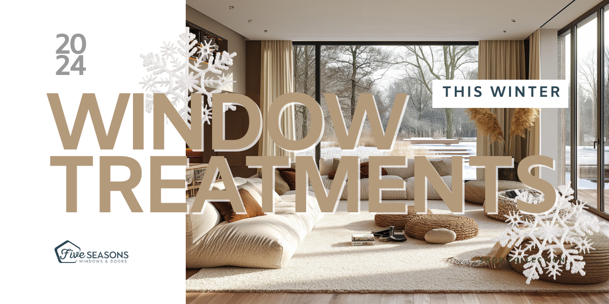 How to Choose the Right Window Treatments for the Winter Months