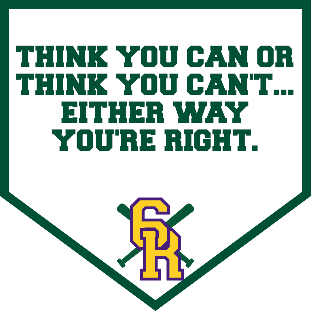 A sign that says think you can or think you can 't either way you 're right