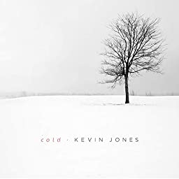 Album Cover of 'Cold' by Kevin Jones