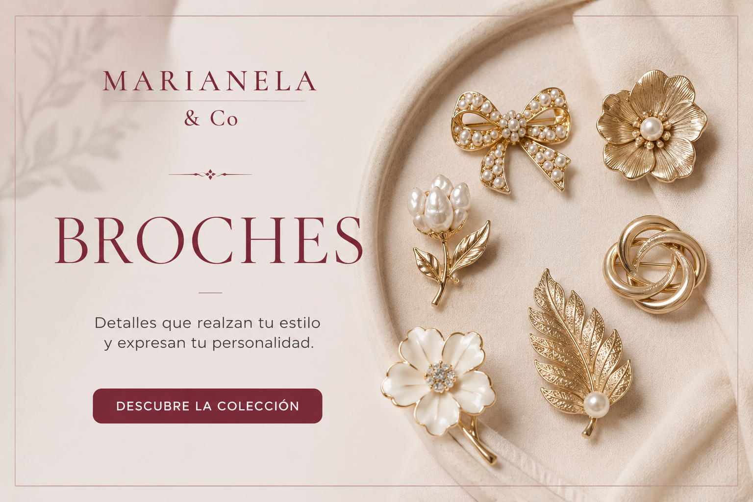 Anuncio de broches de Marianela & Co con diseños florales y de lazos dorados sobre un fondo beige.