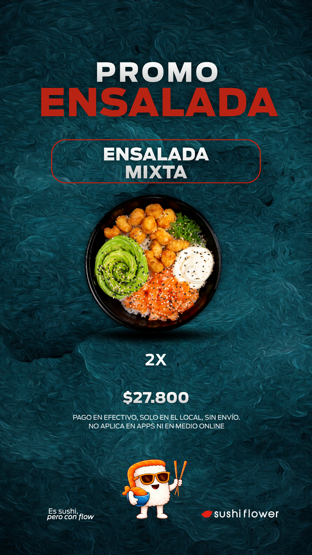 Promoción de ensalada mixta: 2 por $27,800. Tazón con aguacate, garbanzos, arroz y salsa. Dibujo animado de un bar de sushi.