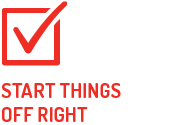 A red check mark in a square with the words `` start things off right ''.