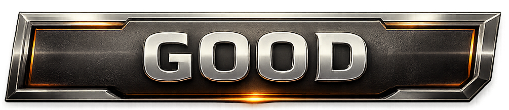 Metallic “GOOD” badge with silver text on a dark gray plaque with orange trim