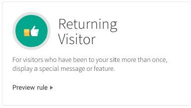 For visitors who have been to your site more than once , display a special message or feature.