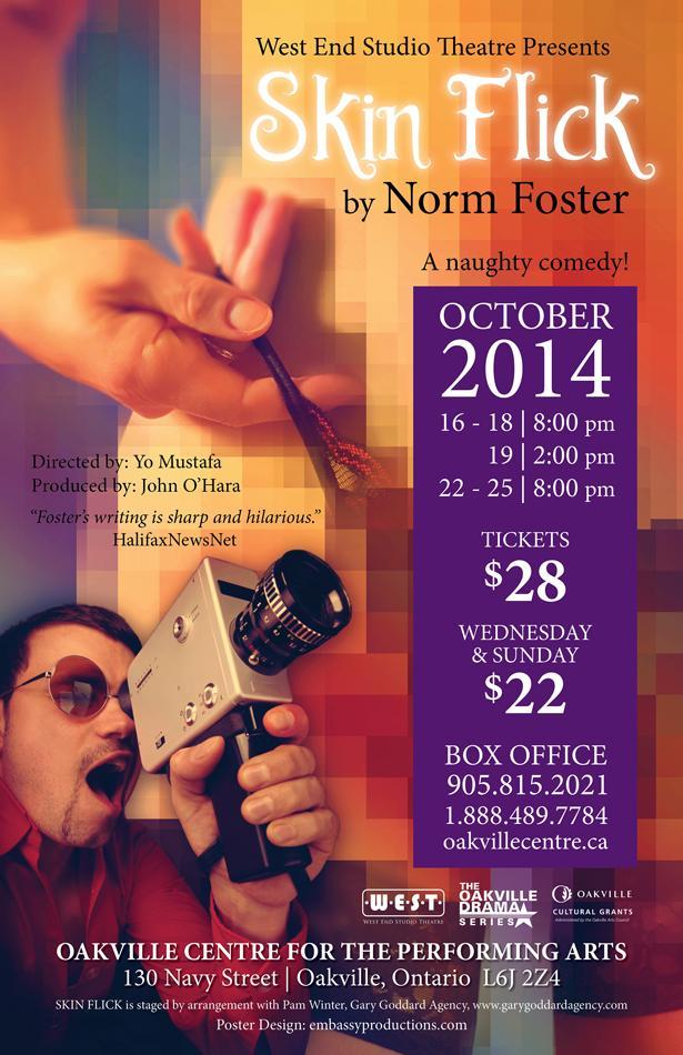 A poster for a play called skin flick by norm foster