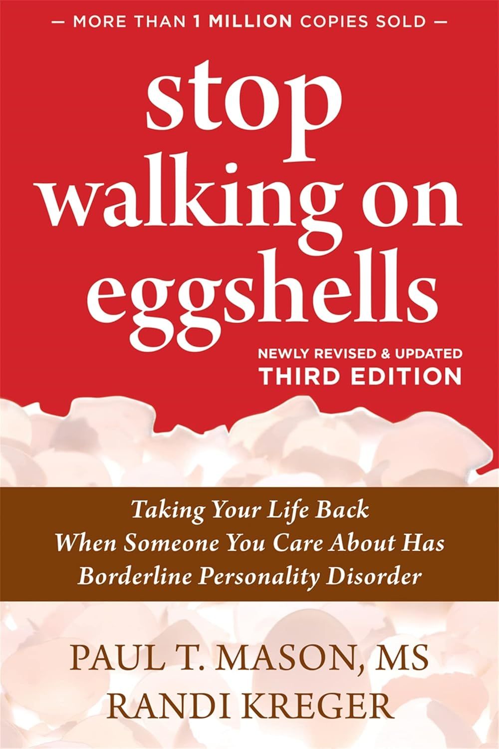 A book called stop walking on eggshells by paul t. mason