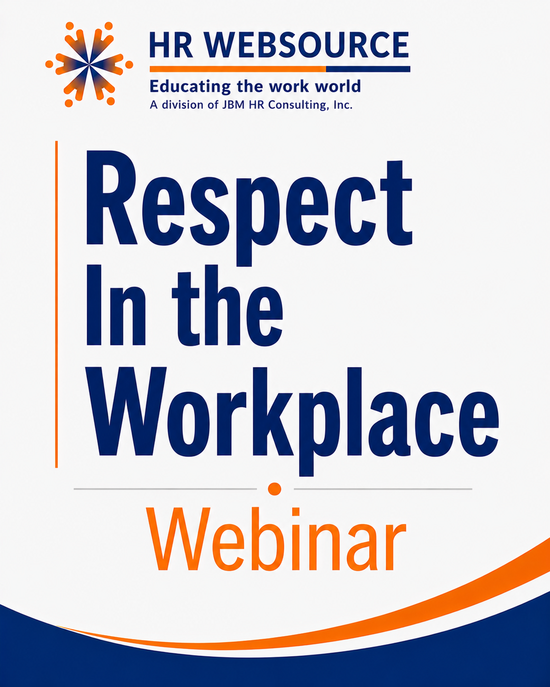 Respect In the Workplace Webinar