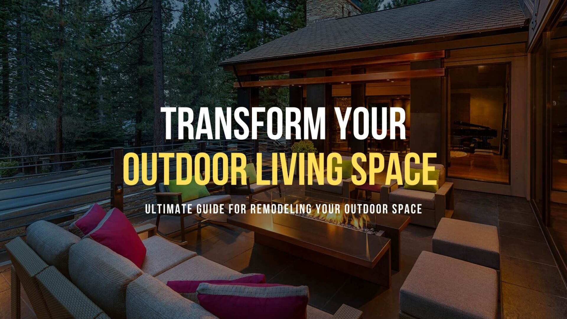 Top 6 ways to transform your Outdoor Living Space