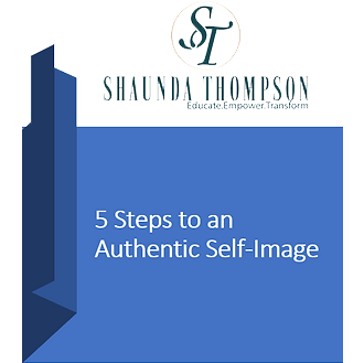 5 Steps to authentic self-image