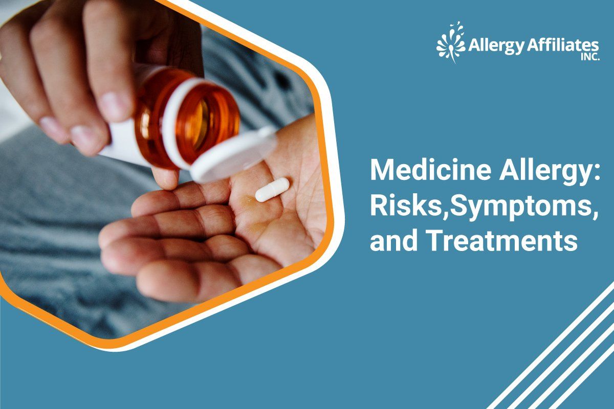 Medicine Allergy: Risks, Symptoms, and Treatments