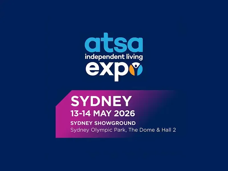 Join us at ATSA Independent Living Expo Sydney 13th and 14th March