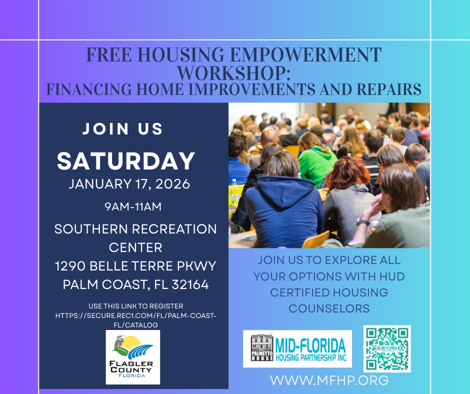 Flyer for a free housing empowerment workshop: financing home improvements and repairs, January 17, 2026, Palm Coast, FL.