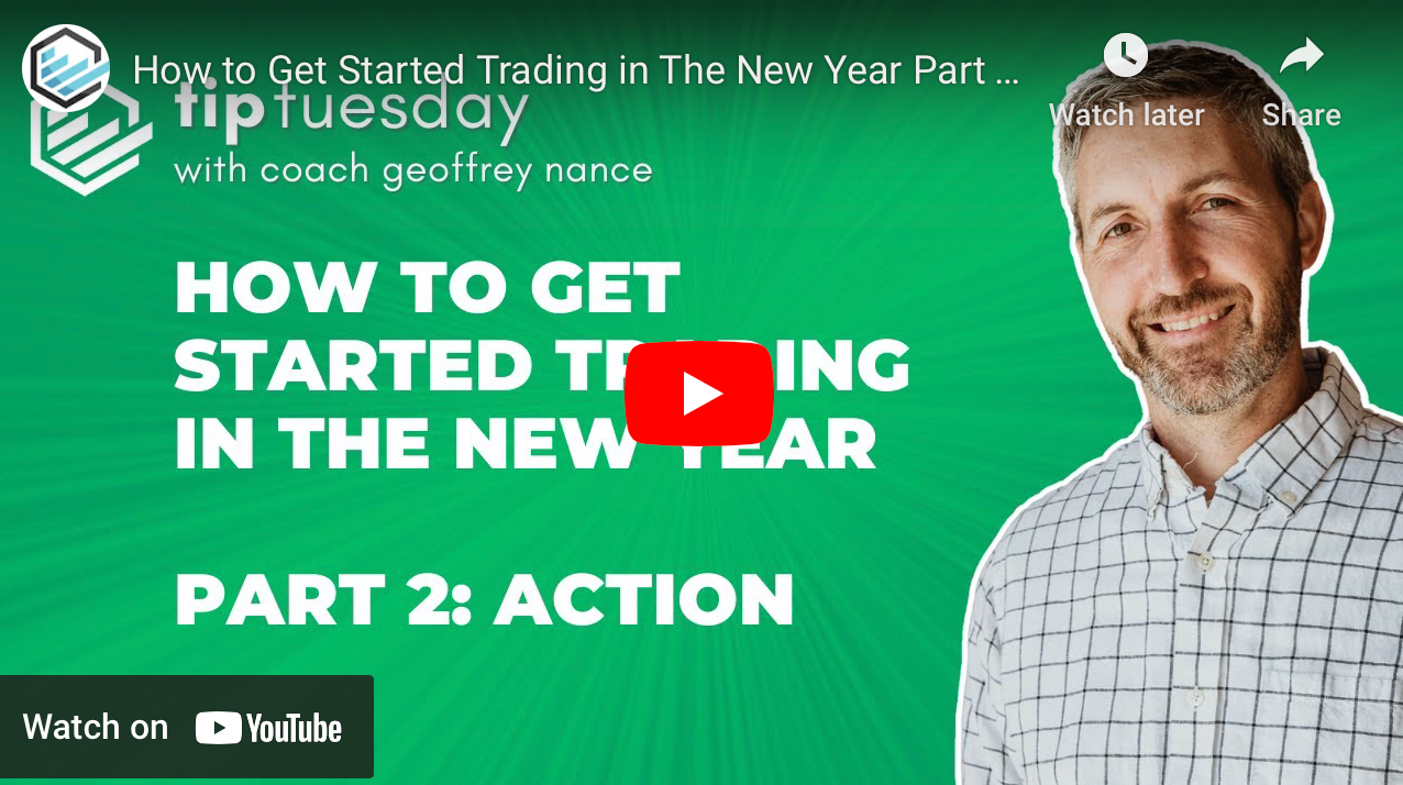 How to Get Started Trading in The New Year Part 2 || Action || Tip Tuesday