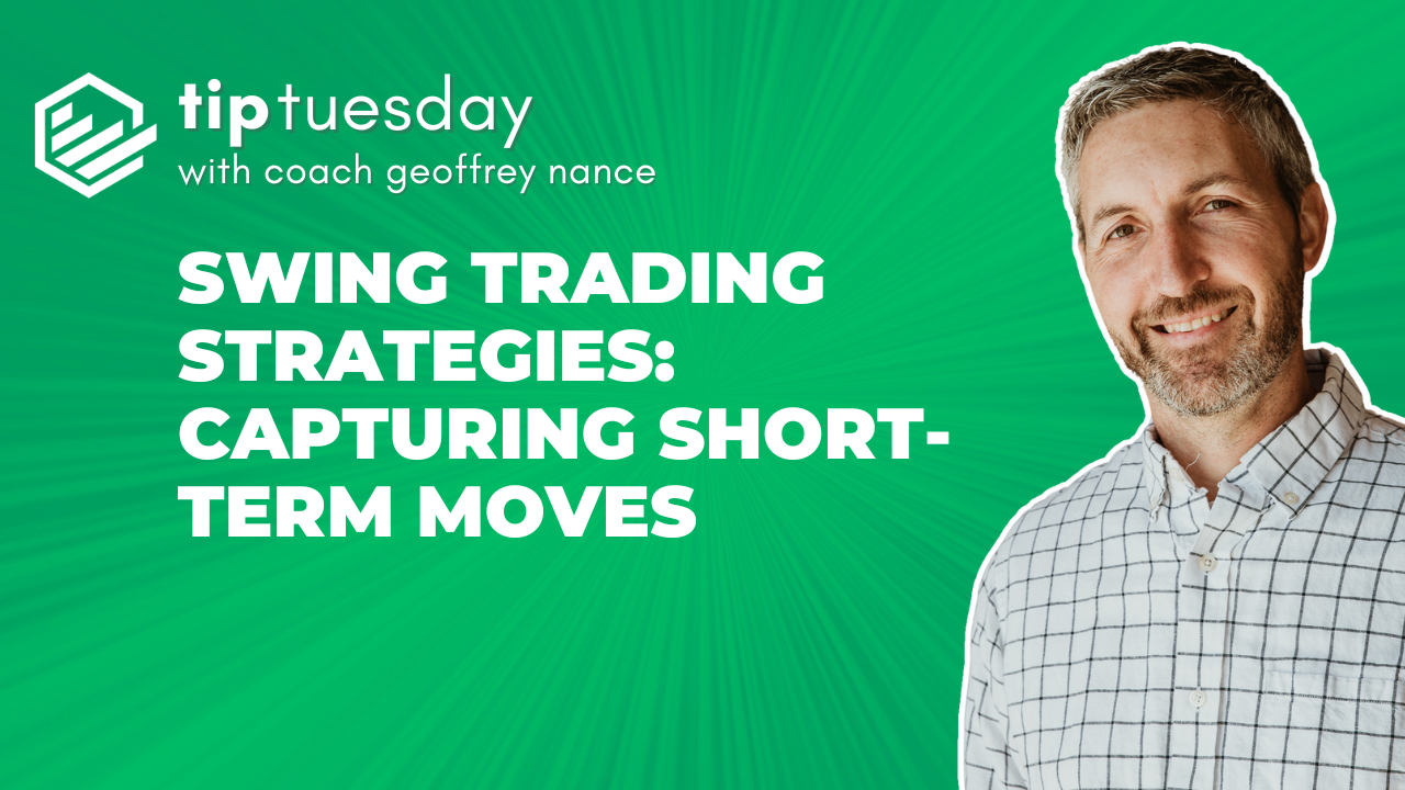 Swing Trading Strategies: Capturing Short-Term Moves |Tip Tuesday