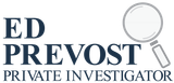 Ed Prevost Private Investigator