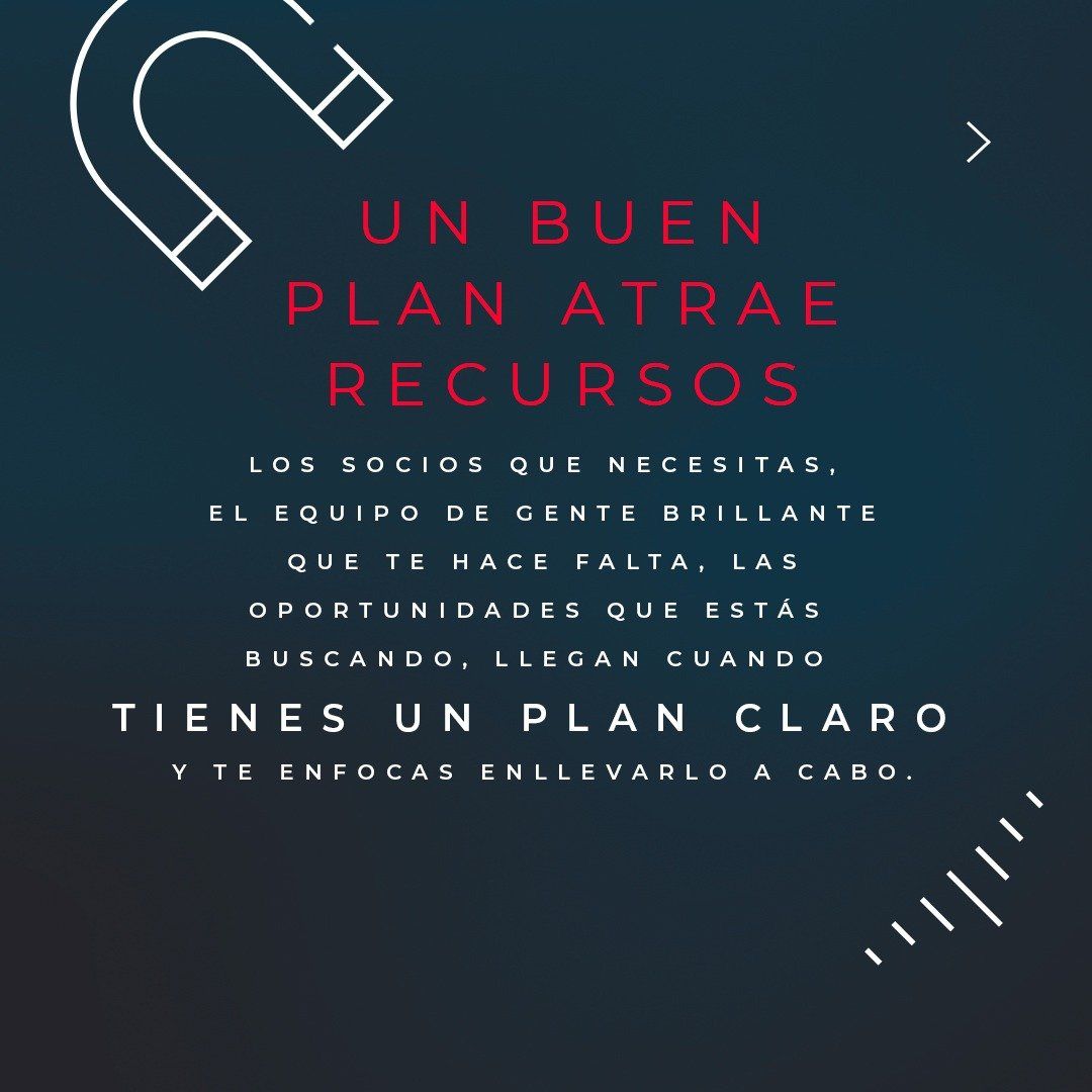 Un buen plan atrae recursos