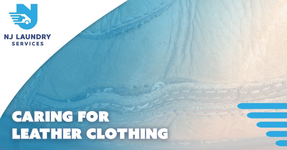 How To Care For Your Leather Clothing | NJ Laundry Services