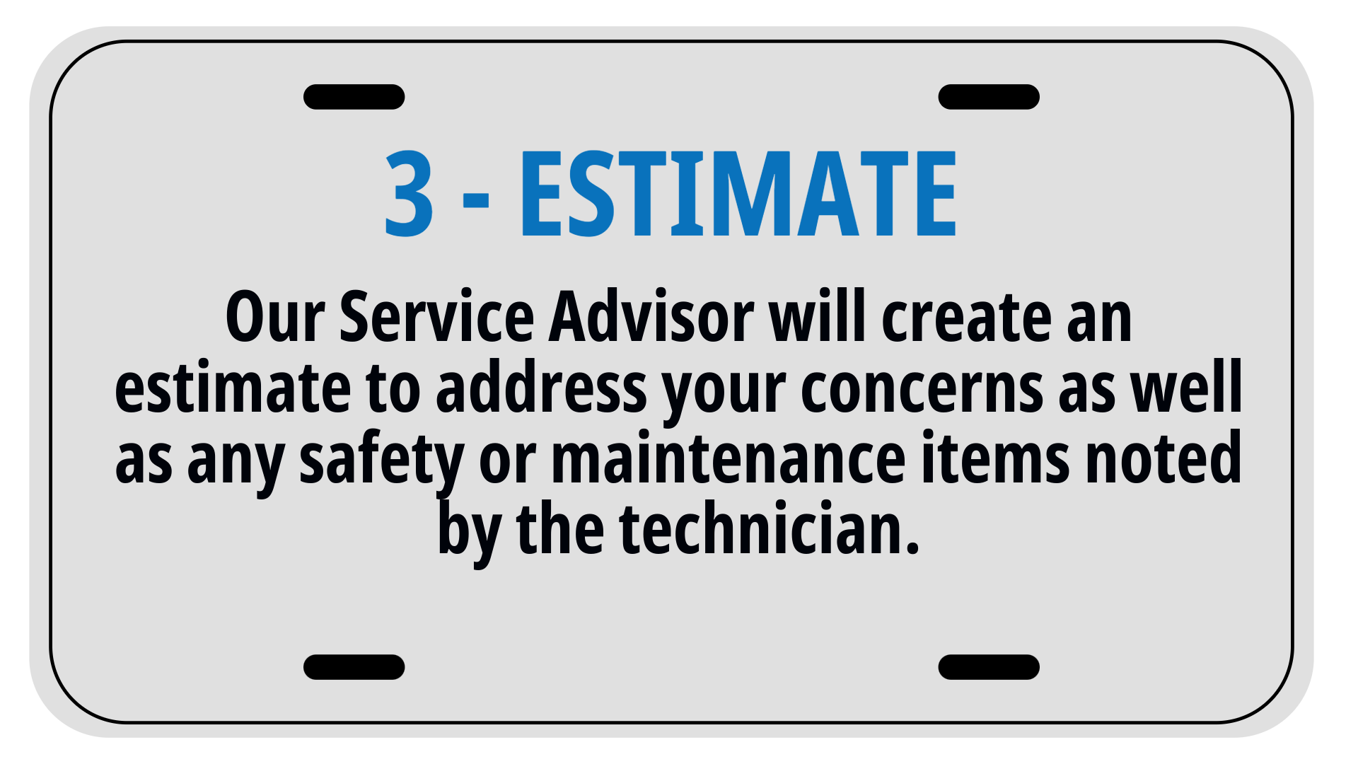 Estimate - Proven Process of The Mechanics Tire & Auto | The Mechanics Tire & Auto
