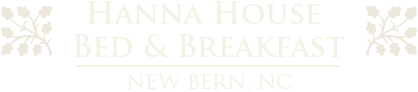 The Historic Hanna House Bed and Breakfast of New Bern, North Carolina