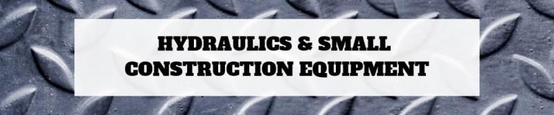 Text on a white rectangle: HYDRAULICS & SMALL CONSTRUCTION EQUIPMENT.
