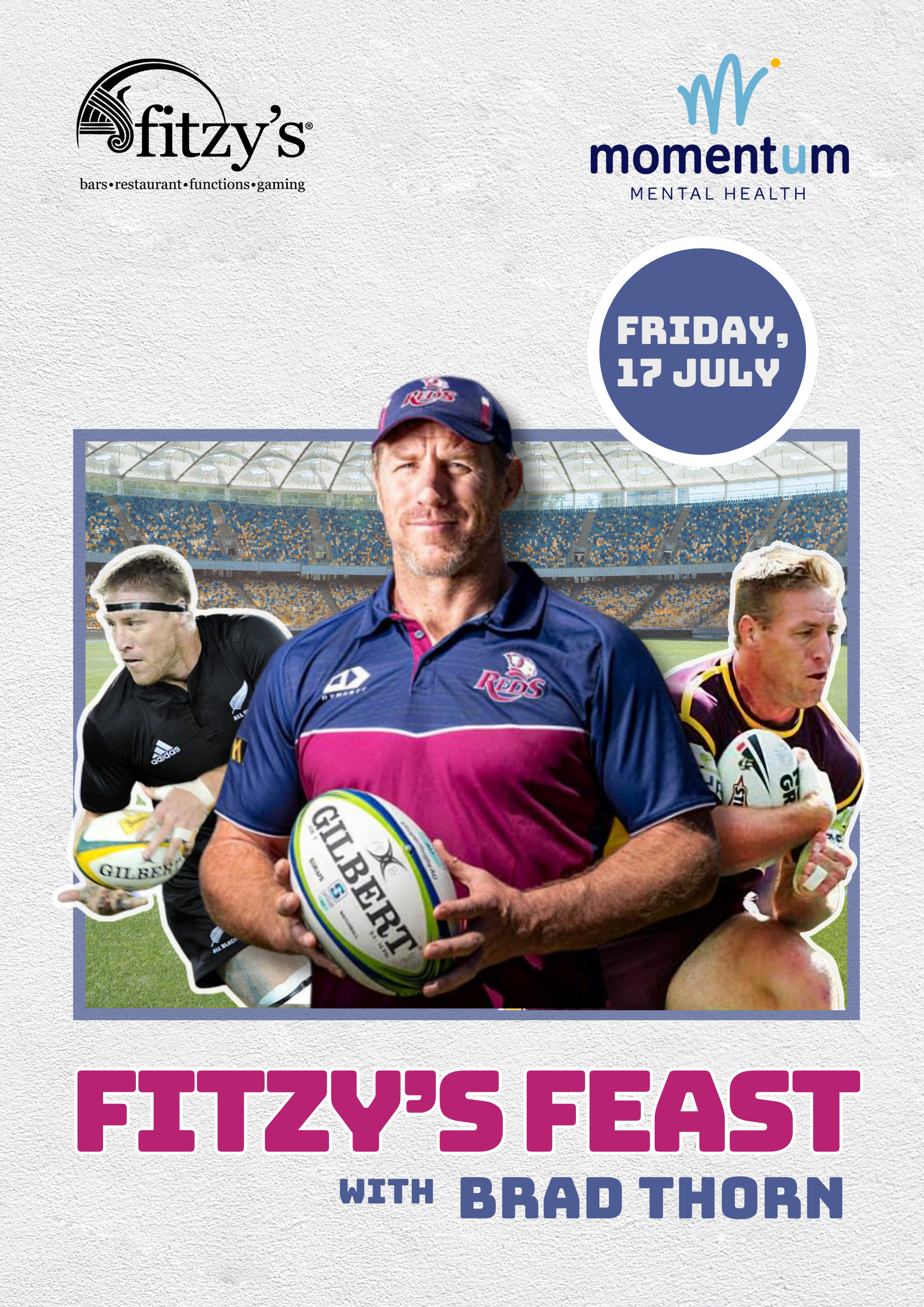 A poster for fitzy 's feast with Brad Thorn