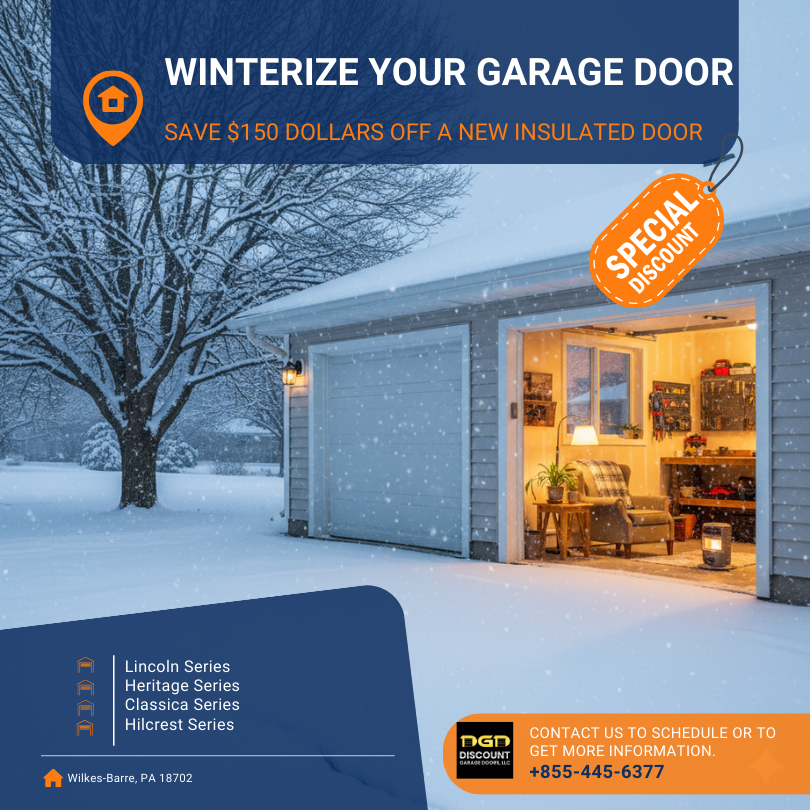 winterize your garage door with discount garage doors llc all styles of doors Lincoln series, heritage series, classic series, hilcrest series.save 150 off insulated garage doors
