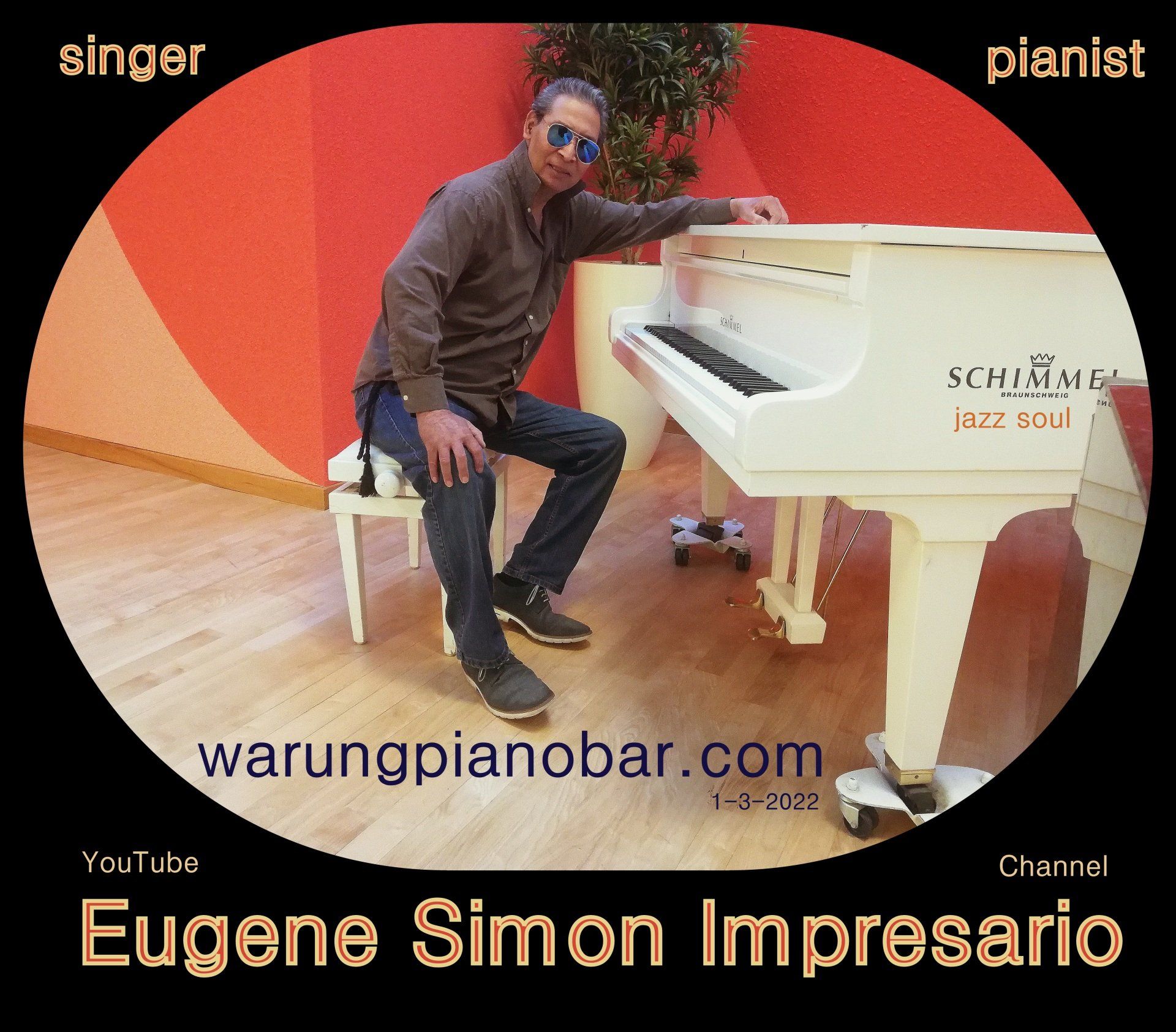 Eugene Simon Impresario Singer Pianist YouTube Channel 2022