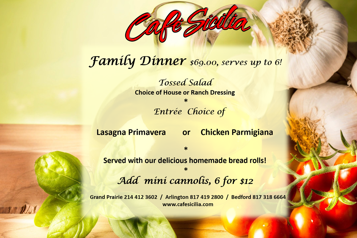 Family Meal. Choice of Lasagna Primavera or Chicken Parmigiana.  Includes tossed salad and bread rolls all for only $69.00
 