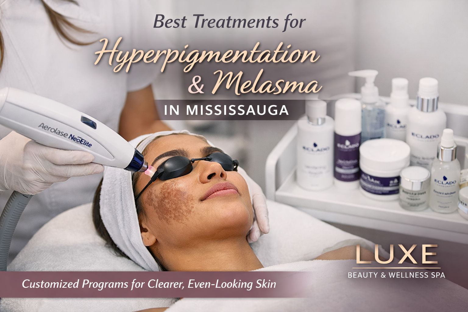 Aerolase NeoElite laser treatment for hyperpigmentation and melasma at Luxe Beauty & Wellness Spa in