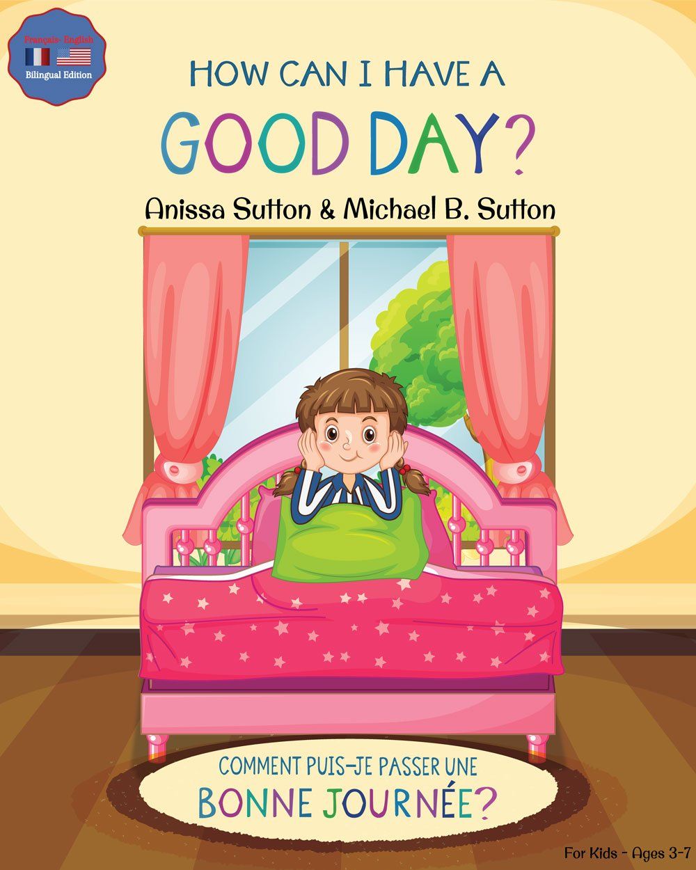 How can i have a good day ? by anissa sutton and michael b. sutton