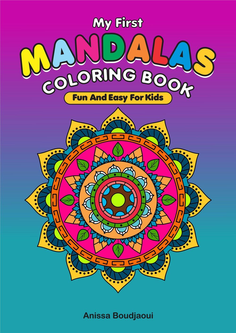 My first mandalas coloring book fun and easy for kids
