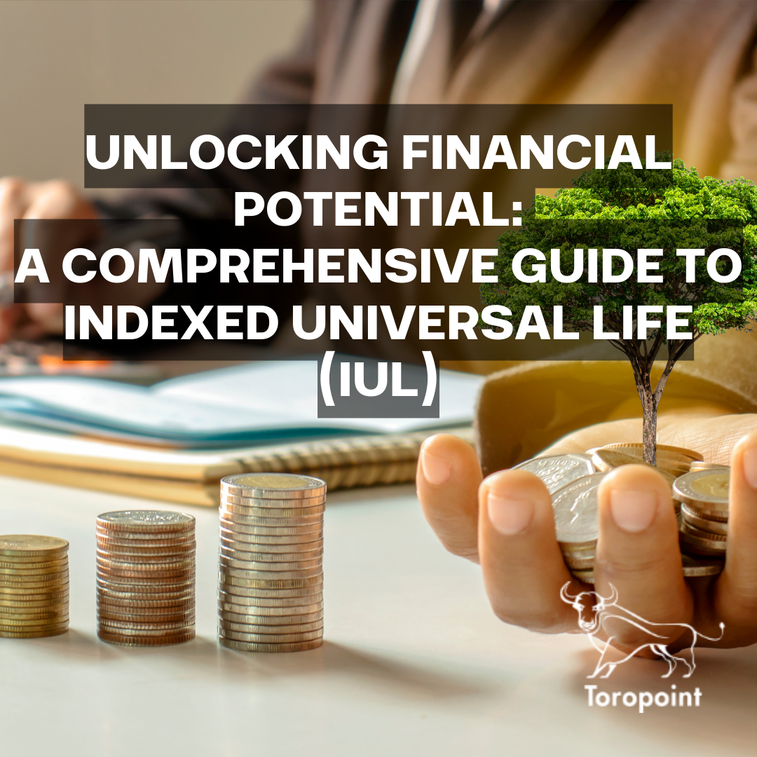 Unlocking Financial Potential: A Comprehensive Guide to Indexed Universal Life (IUL)