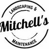 Mitchell's Landscaping & Maintenance logo in a black circular stamp. Text includes the company name and services.