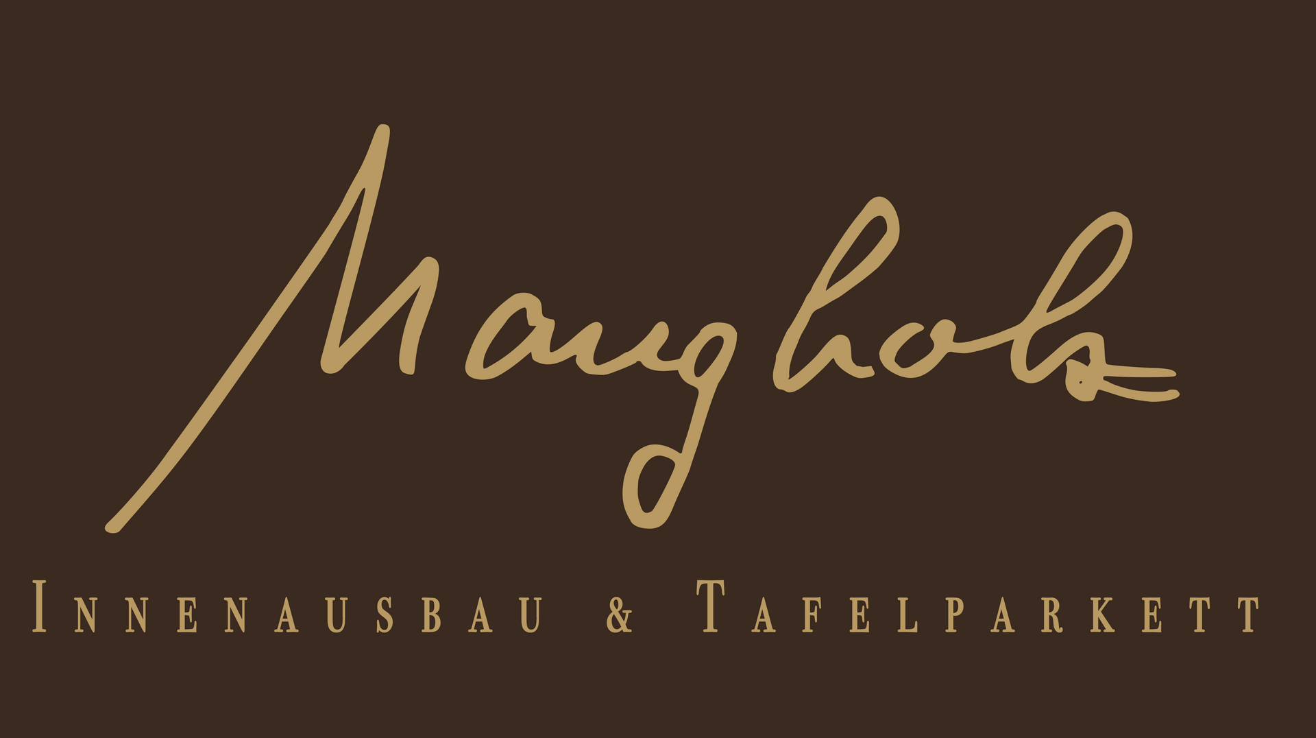 Logo mit dem Text „Maugholz“ in goldener Schrift auf rotem Hintergrund, zusammen mit dem Symbol eines Zimmermannsquadrats. Der Text darunter lautet „STILVOLLES AUS HOLZ“.
